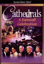 The Cathedrals: A Farewell Celebration - Dennis Glore