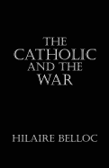 The Catholic and the War