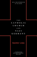 The Catholic Church and Nazi Germany.