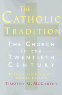 The Catholic Tradition: The Church in the 20th Century