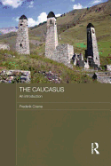 The Caucasus - An Introduction