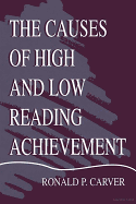 The Causes of High and Low Reading Achievement