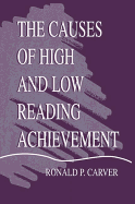 The Causes of High and Low Reading Achievement