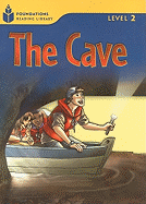 The Cave: Foundations Reading Library 2