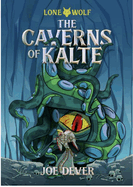 The Caverns of Kalte: Volume 3