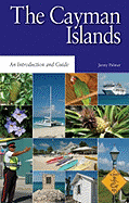 The Cayman Islands: An Introduction and Guide