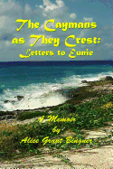 The Caymans as they Crest: Letters to Eunie