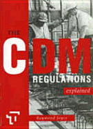 The CDM Regulations Eplained