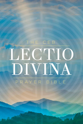 The Ceb Lectio Divina Prayer Bible Hardcover - 