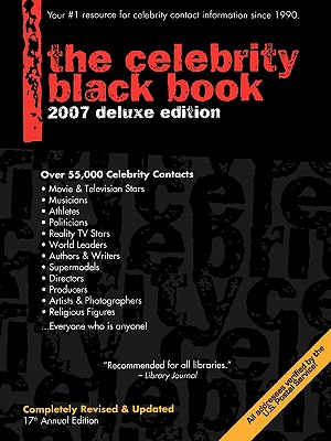 The Celebrity Black Book: Over 55,000 Accurate Celebrity Addresses - McAuley, Jordan (Editor)
