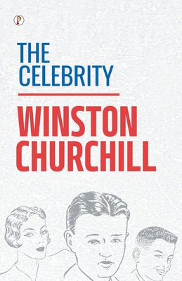 The Celebrity - Churchill, Winston