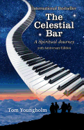 The Celestial Bar: 20th Anniversary Edition