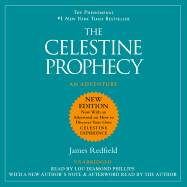 The Celestine Prophecy: A Concise Guide to the Nine Insights Featuring Original Essays & Lectures by the Author