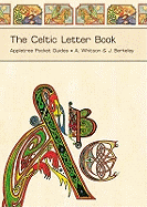 The Celtic Letter Book - Whitson, Andrew
