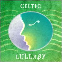 The Celtic Lullaby - Various Artists