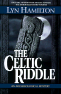 The Celtic Riddle: An Archaeological Mystery - Hamilton, Lyn