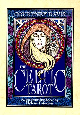 The Celtic Tarot - Davis, Courtney, and Paterson, Helen