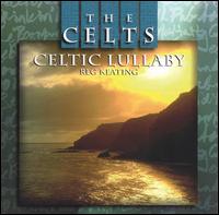 The Celts: Celtic Lullaby - Reg Keating