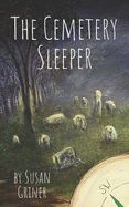 The Cemetery Sleeper