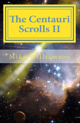 The Centauri Scrolls II: science fiction - Williamson, Mike