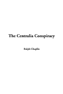 The Centralia Conspiracy