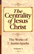 The Centrality of Jesus Christ