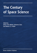 The Century of Space Science