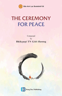 The Ceremony for Peace