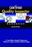 The Certified Quality Inspector Handbook - Walker, H Fred