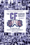 The CF Warrior Project Volume 2