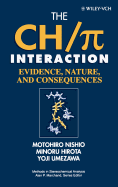 The Ch/  Interaction: Evidence, Nature, and Consequences