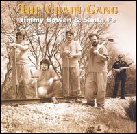 The Chain Gang - Jimmy Bowen & Santa Fe