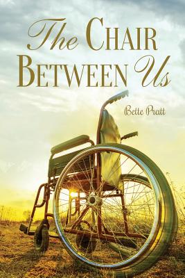The Chair Between Us - Pratt, Bette
