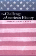 The Challenge of American History