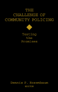 The Challenge of Community Policing: Testing the Promises