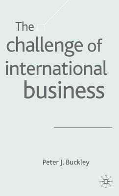 The Challenge of International Business - Buckley, P