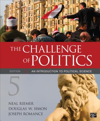 The Challenge of Politics: An Introduction to Political Science - Riemer, Neal, and Simon, Douglas W, and Romance, Joseph