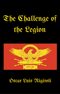 The Challenge of the Legion