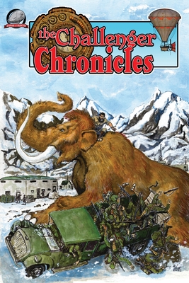 The Challenger Chronicles Volume One - Doran, Barbara, and Lienhard, Samantha, and Dymowski, Gordon