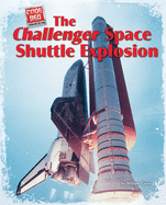 The Challenger Space Shuttle Explosion