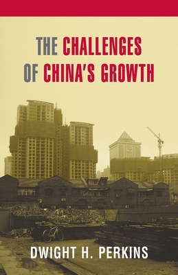 The Challenges of China's Growth - Perkins, Dwight H