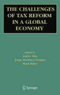 The Challenges of Tax Reform in a Global Economy