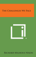 The Challenges We Face