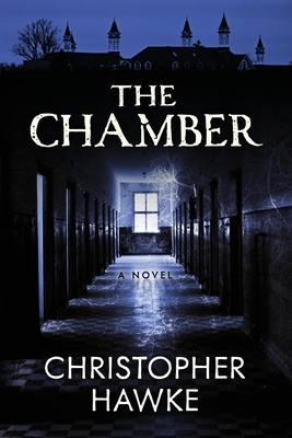 The Chamber - Hawke, Christopher