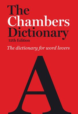 The Chambers Dictionary - Chambers, Editors Of