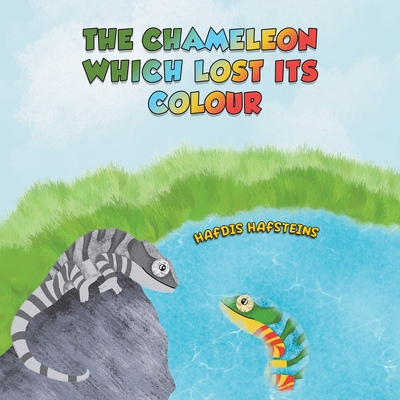 The Chameleon Which Lost Its Colour - Hafsteins, Hafdis