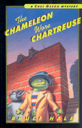 The Chameleon Wore Chartreuse: A Chet Gecko Mystery
