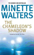 The Chameleon's Shadow. Minette Walters