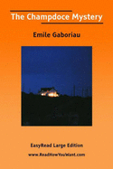 The Champdoce Mystery - Gaboriau, Emile