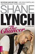 The Chancer: Shayne Lynch  - The Autobiography